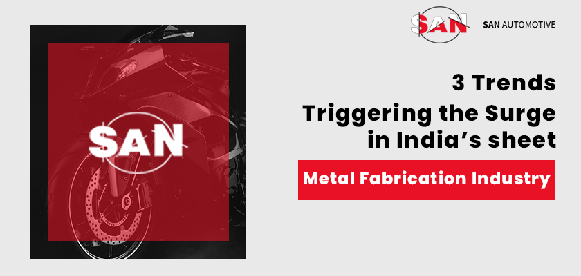 3 Trends Triggering the Surge in Indias Precision Sheet Metal Fabrication Industry